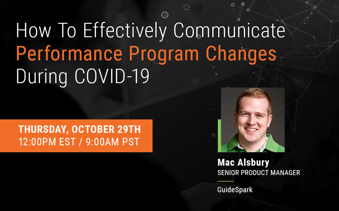 How To Effectively Communicate Performance Program Changes During COVID-19